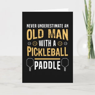 Carte Vieux Homme avec un Cadeau de Raquette de Pickleba