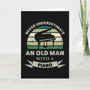 Carte Vieux homme avec un piano drôle Pianiste papa