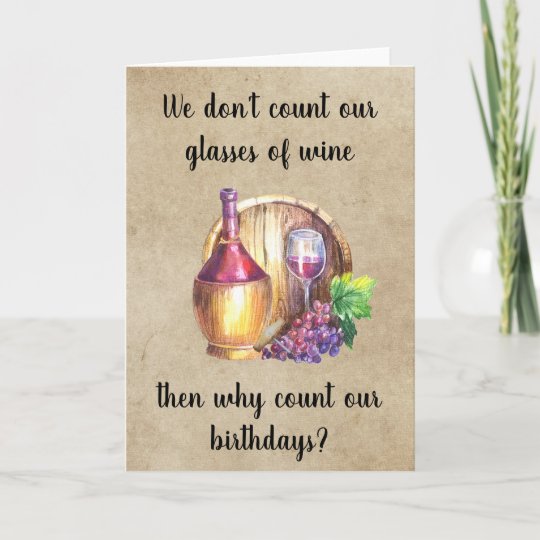 Carte Vin Joyeux Anniversaire Funny Humour Zazzle Fr