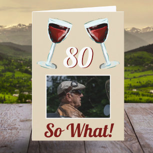 Carte Vin rouge motivationnel 80 ans « 80 et alors ? »