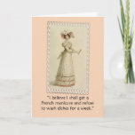 Carte Vintage Ackerman Woman Funny Birthday Card<br><div class="desc">Vintage 1800's Ackerman fashion lady,  a woman can celebrate her birthday any she likes ! Original concept by Angela Castillo.</div>