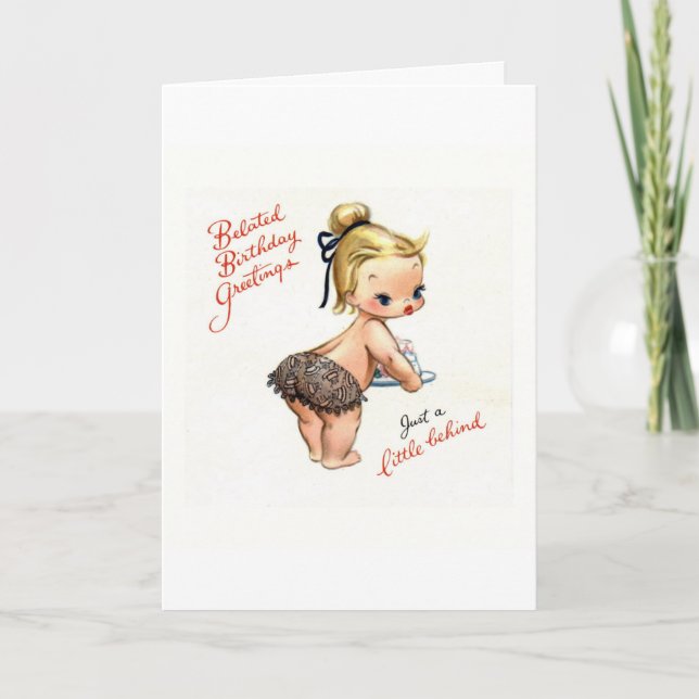 Carte Vintage Belated "Juste un peu en arrière" (Devant)