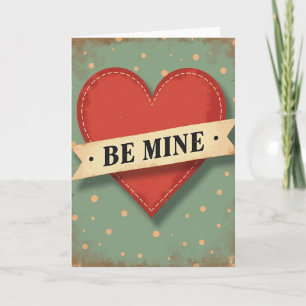 Carte vintage de la Saint-Valentin Be Mine Heart