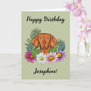 Carte Vizsla Hongroise Fleurs colorées Joyeux Anniversai