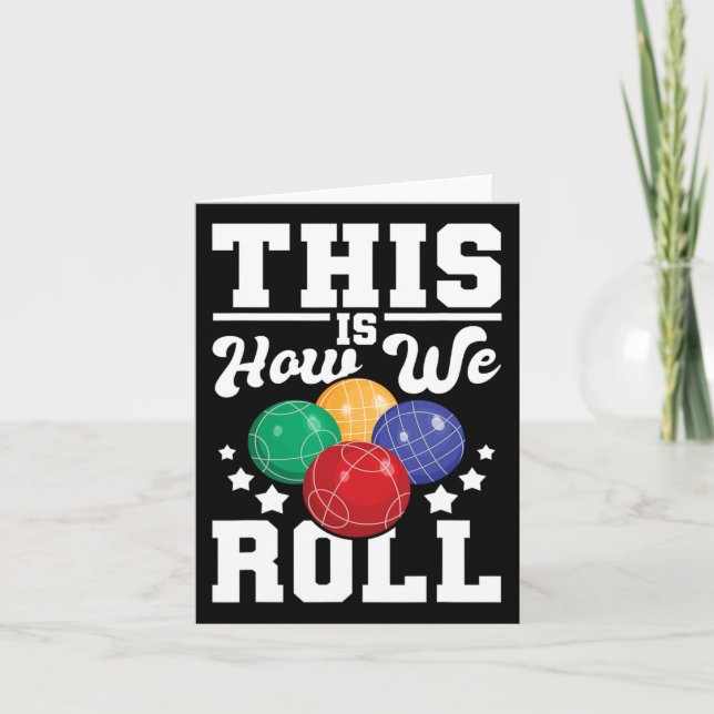 Carte Voici Comment Nous Avons Roulé - Bocce Ll Jeu De B (Devant)