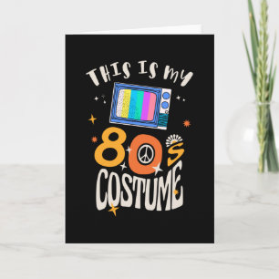 Carte Voici mon costume des années 80
