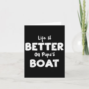 Carte Voile La Vie Est Meilleure Sur Papa's Boat - Batea