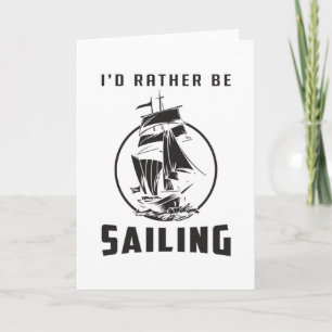 Carte Voilier Bateau Sailor Capitaine Funny Idée cadeau