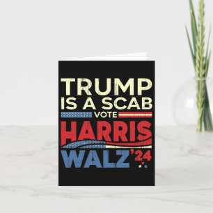 Carte Vote Pour Harris 2024 Trump Est Un Scab Vote Harri