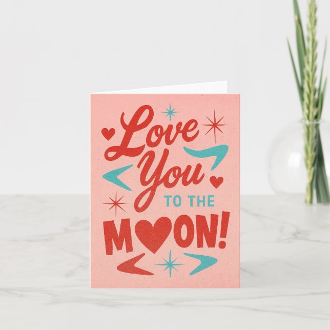 Carte Vous aimez jusqu'à la Lune pour la Saint-Valentin (Devant)