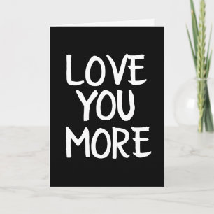 CARTE VOUS AIMEZ PLUS TOUJOURS CARD POUR LUI OU ELLE