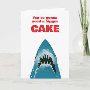 Carte Vous allez avoir besoin d'un plus grand gâteau de 