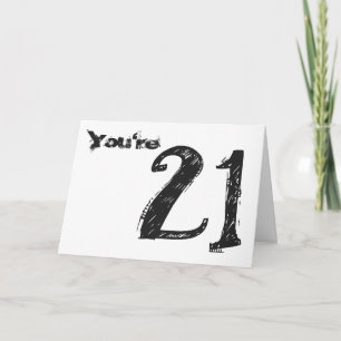 Carte Vous avez 21 ans, gros texte noir et blanc sur bla