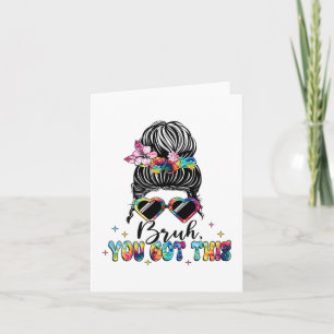 Carte Vous Avez Ce Mal Bun Tie Dye Teacher Test Day