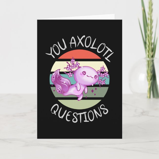 Carte Vous avez des questions axolotales (Devant)