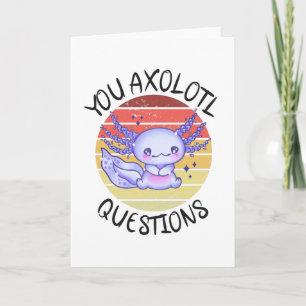Carte Vous avez des questions axolotales