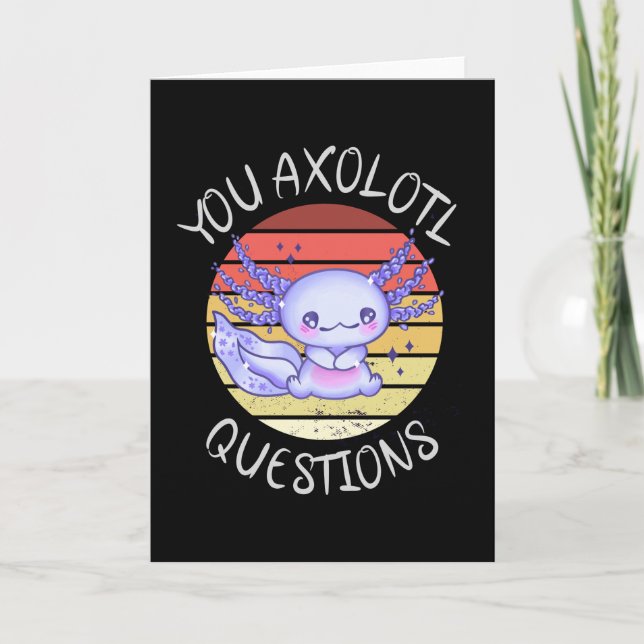 Carte Vous avez des questions axolotales (Devant)