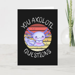 Carte Vous avez des questions axolotales