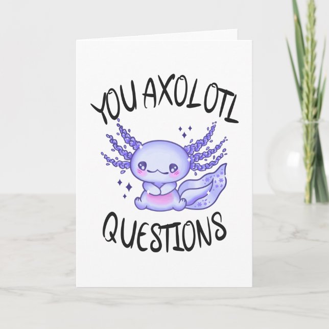 Carte Vous avez des questions axolotales (Devant)