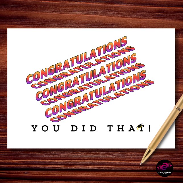 Carte Vous avez fait cette remise de diplômes Félicitati (YOU DID THAT. No question. 🎓)
