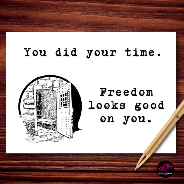 Carte Vous Avez Fait Votre Temps De Retraite (Freedom granted. Office sentence complete.)