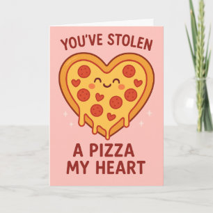 Carte Vous avez volé une pizza mon cœur Mignon jour de l