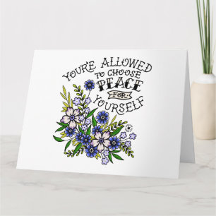 Carte Vous êtes autorisé à choisir la paix pour vous Tat