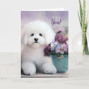 Carte Vous êtes dans mes pensées Bichon Frise Chien Fleu
