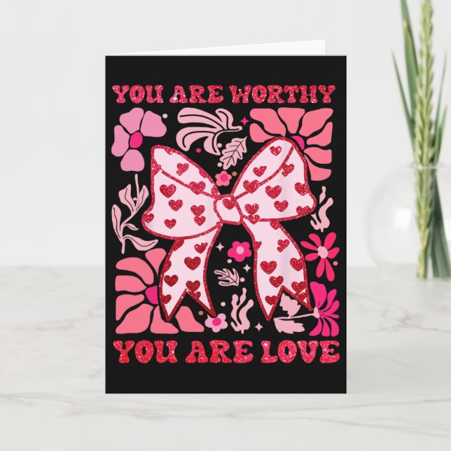 Carte Vous êtes digne Coquette Arc Saint Valentin Rose B (Devant)