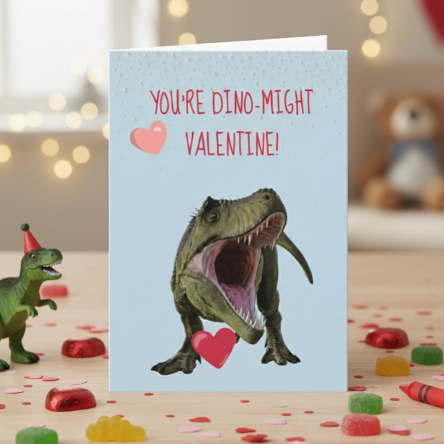 Carte Vous êtes Dino-Might Saint-Valentin T-rex Dinosaur (Créateur téléchargé)