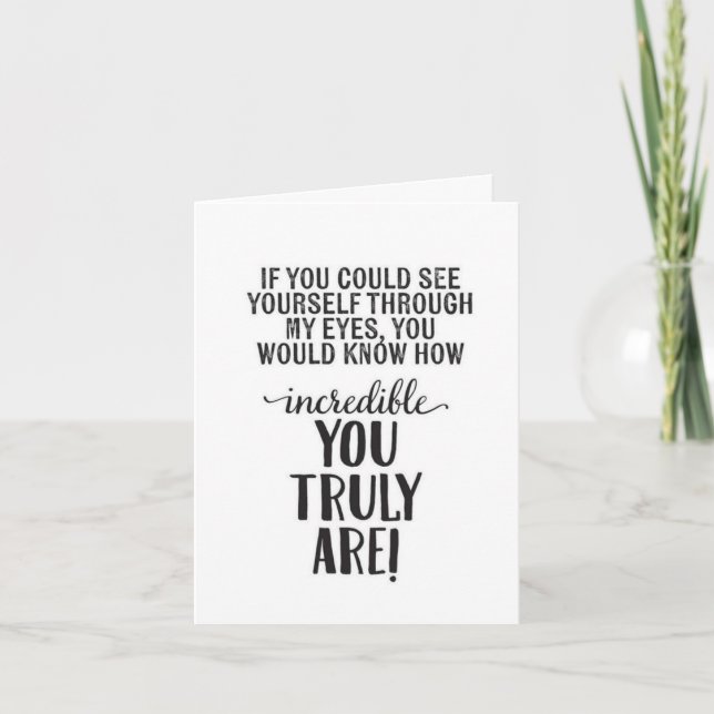 CARTE VOUS ÊTES **INCROYABLE** ÊTES MA VALENTINE ? (Devant)