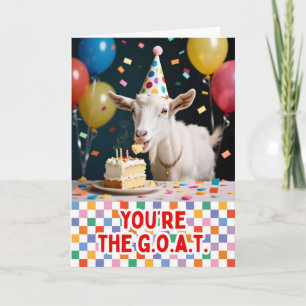 Carte Vous êtes la chèvre d'anniversaire mangeant du gât
