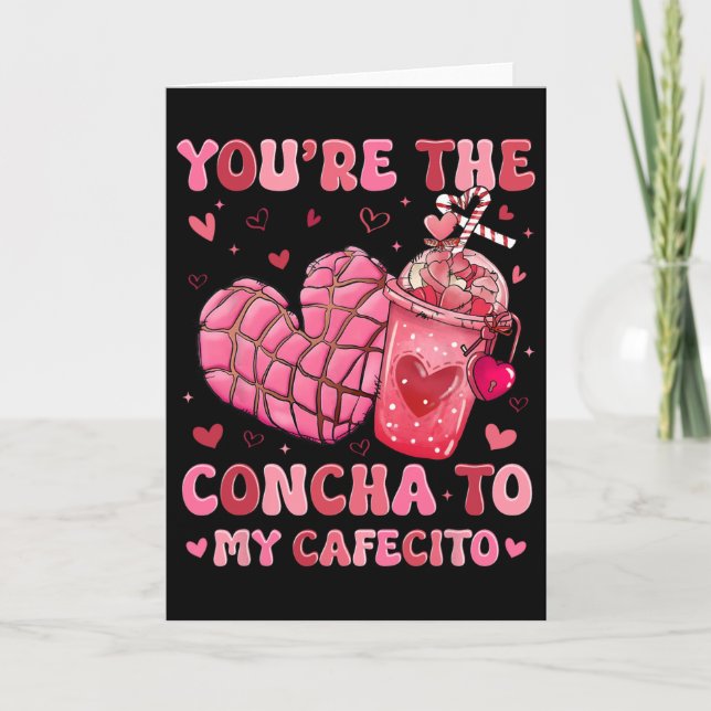 Carte Vous êtes la Concha de mon Cafecito, Concha espagn (Devant)