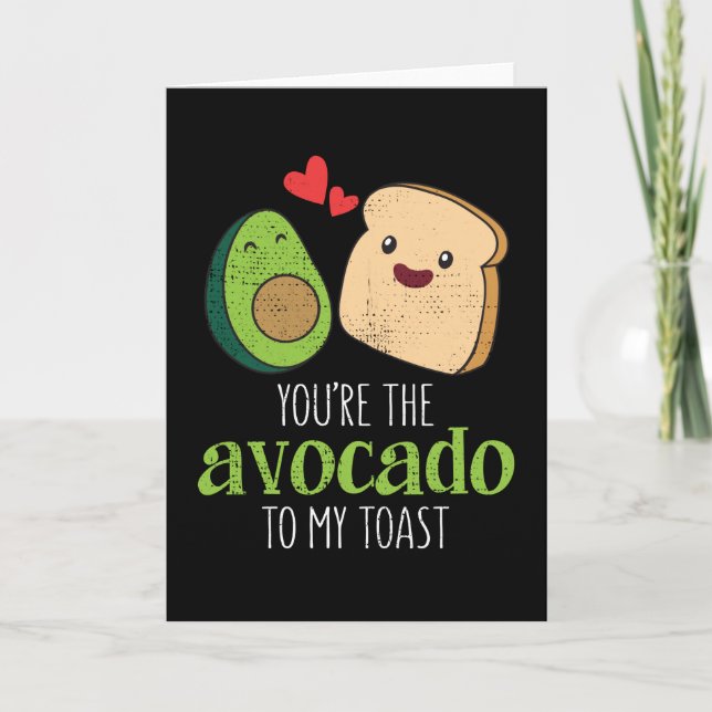 Carte Vous êtes l'avocat à mon toast mignonne Kawaii (Devant)