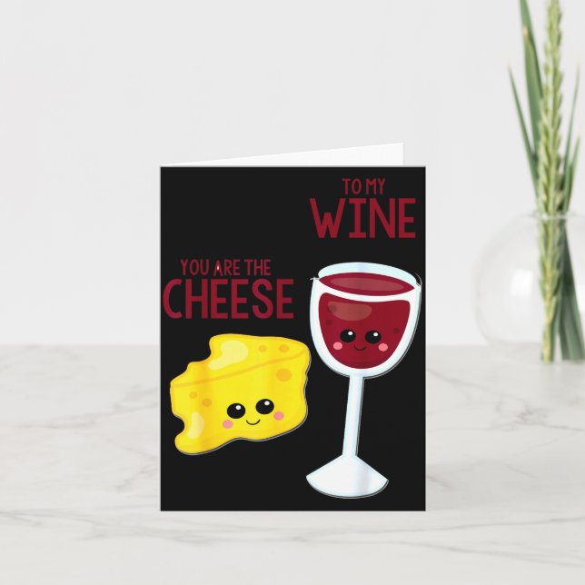 Carte Vous êtes le fromage à mon vin ami Saint-Valentin (Devant)
