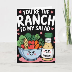 Carte Vous êtes le ranch pour ma salade Cute Saint-Valen