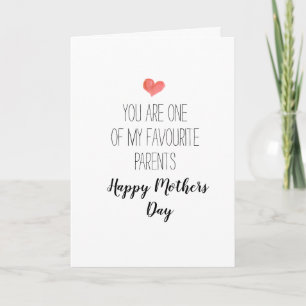 Carte vous êtes l'un de mes parents préférés, fête des m