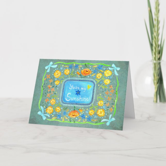 Carte Vous êtes mon Soleil Fleur Florale Peinte à la Mai (Devant)