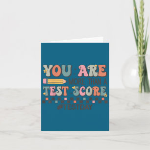 Carte Vous êtes plus qu'un score de test enseignant Jour