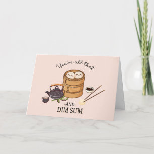 Carte Vous êtes tout & DIM SUM 