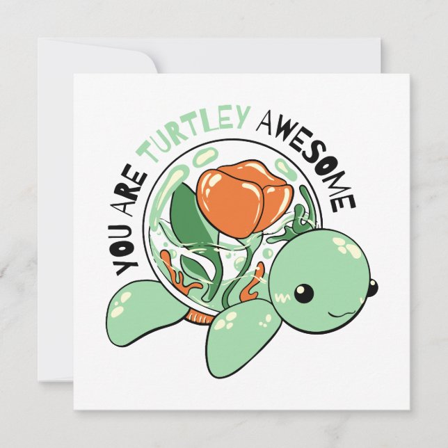 Carte Vous Êtes Turtley Awesome Flower Succulte Tortue (Devant)