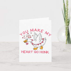 Carte Vous faites aller mon cœur Honk Saint Valentin drô