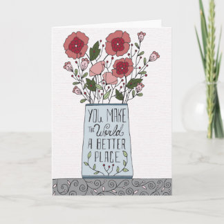 Carte Vous faites du monde un meilleur endroit