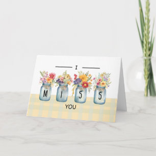Carte Vous me manquez Fleurs sauvages à Mason Jar Vases