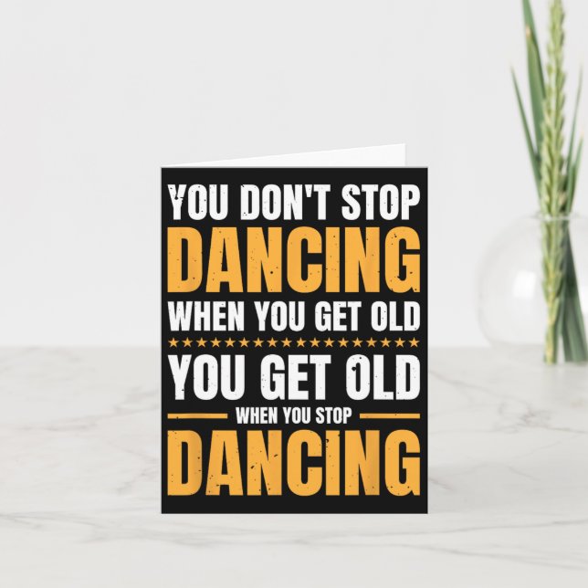 Carte Vous n'arrêtez pas de danser quand vous avez une v (Devant)