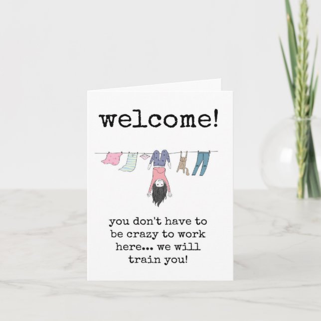 Carte Vous n'avez pas besoin d'être fou pour travailler  (Devant)