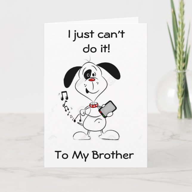 CARTE VOUS NE POUVEZ PAS TEXTER *MON FRÈRE" SUR VOTRE CA (Devant)