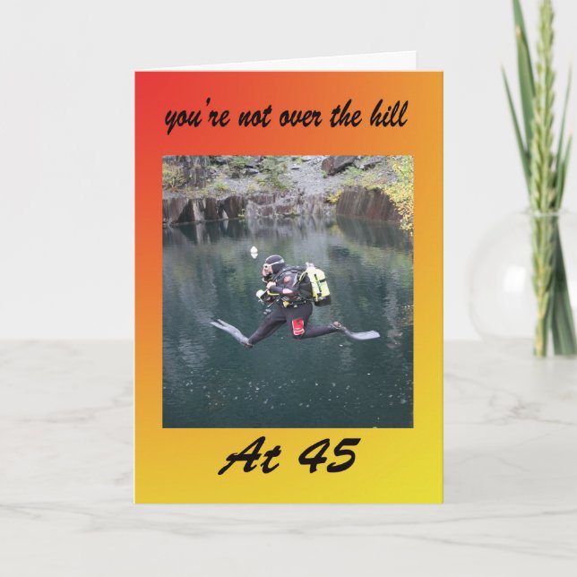 Carte Vous n'êtes pas au-dessus de la colline à 45 ans (Devant)