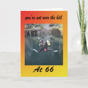 Carte Vous n'êtes pas au-dessus de la colline à 66 ans