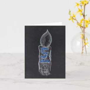 Carte Vous n'êtes pas seul bougie compassion gentillesse